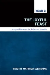 Book cover of The Joyful Feast by Timothy Matthew Slemmons