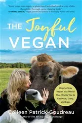 Book cover of The Joyful Vegan by Colleen Patrick-Goudreau