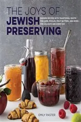Book cover of The Joys of Jewish Preserving by Emily Paster