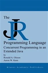 Book cover of The JR Programming Language by Ronald A. Olsson