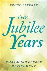 Book cover of The Jubilee Years by Bruce Epperly