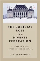 Book cover of The Judicial Role in a Diverse Federation by Unknown