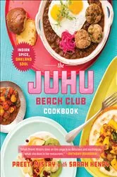 Book cover of The Juhu Beach Club Cookbook by Preeti Mistry