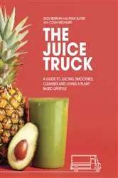 Book cover of The Juice Truck by Zach Berman
