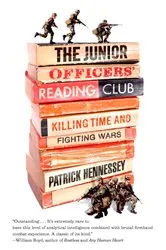Book cover of The Junior Officers' Reading Club by Patrick Hennessey