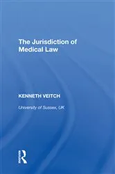 Book cover of The Jurisdiction of Medical Law by Kenneth Veitch