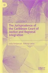Book cover of The Jurisprudence of the Caribbean Court of Justice and Regional Integration by Indira Rampersad