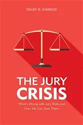 Book cover of The Jury Crisis by Drury R. Sherrod