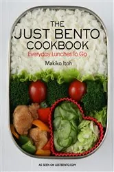 Book cover of The Just Bento Cookbook by Makiko Itoh