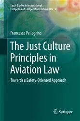 Book cover of The Just Culture Principles in Aviation Law by Unknown