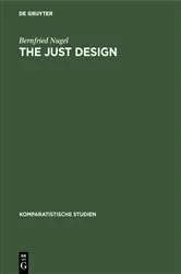 Book cover of The Just Design by Bernfried Nugel