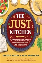 Book cover of The Just Kitchen by Derrick Weston