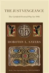 Book cover of The Just Vengeance by Dorothy L. Sayers