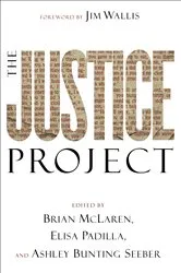 Book cover of The Justice Project (ēmersion: Emergent Village resources for communities of faith) by Brian McLaren