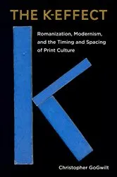 Book cover of The K-Effect by Christopher GoGwilt