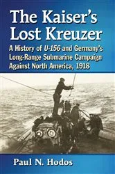 Book cover of The Kaiser's Lost Kreuzer by Paul N. Hodos