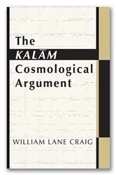 Book cover of The Kalam Cosmological Argument by William L. Craig