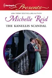 Book cover of The Kanellis Scandal by Michelle Reid