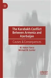 Book cover of The Karabakh Conflict Between Armenia and Azerbaijan by M. Hakan Yavuz