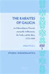 Book cover of The Karaites of Galicia by Mikhail Kizilov