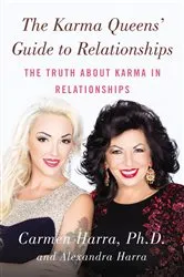 Book cover of The Karma Queens' Guide to Relationships by Carmen Harra