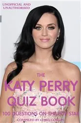 Book cover of The Katy Perry Quiz Book by Chris Cowlin