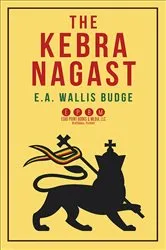 Book cover of The Kebra Negast by E. A. Wallis Budge