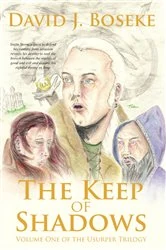 Book cover of The Keep of Shadows by David J. Boseke