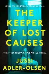 Book cover of The Keeper of Lost Causes by Jussi Adler-Olsen