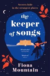 Book cover of The Keeper of Songs by Fiona Mountain