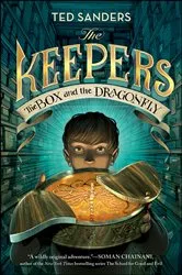 Book cover of The Keepers: The Box and the Dragonfly by Ted Sanders