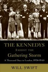 Book cover of The Kennedys Amidst the Gathering Storm by Unknown