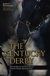 Book cover of The Kentucky Derby by James C. Nicholson
