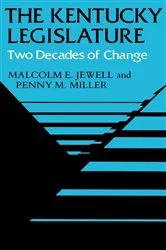 Book cover of The Kentucky Legislature by Malcolm E. Jewell