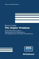 Book cover of The Kepler Problem by Bruno Cordani