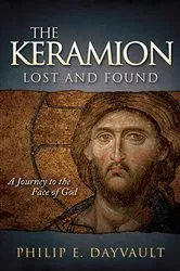Book cover of The Keramion, Lost and Found by Philip E. Dayvault