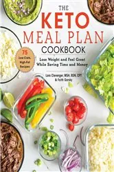 Book cover of The Keto Meal Plan Cookbook by Lara Clevenger