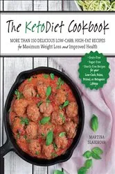 Book cover of The KetoDiet Cookbook by Martina Slajerova