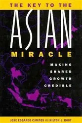 Book cover of The Key to the Asian Miracle by Jose Edgardo Campos