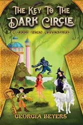 Book cover of The key to the Dark Circle by Georgia Beyers