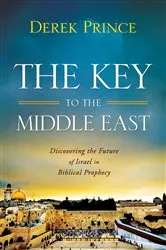 Book cover of The Key to the Middle East by Derek Prince