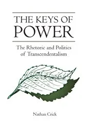 Book cover of The Keys of Power by Nathan Crick