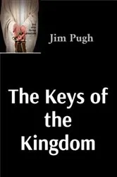 Book cover of The Keys of the Kingdom by Jim Pugh
