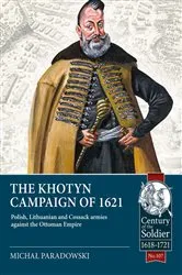 Book cover of The Khotyn Campaign of 1621 by Michał Paradowski