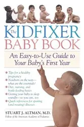 Book cover of The Kidfixer Baby Book by Stuart Altman