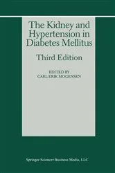 Book cover of The Kidney and Hypertension in Diabetes Mellitus (3rd ed.) by Carl Erik Mogensen