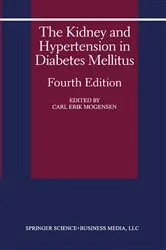 Book cover of The Kidney and Hypertension in Diabetes Mellitus (4th ed.) by Carl Erik Mogensen