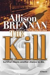 Book cover of The Kill by Allison Brennan