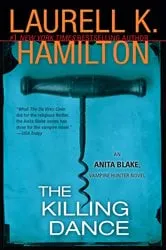 Book cover of The Killing Dance by Laurell K. Hamilton