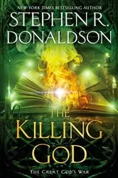 Book cover of The Killing God by Stephen R. Donaldson